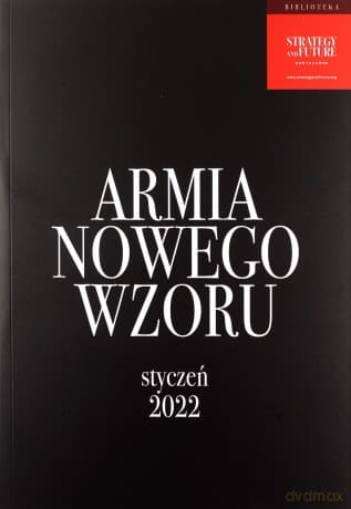 Armia Nowego Wzoru. Styczeń 2022 - Jacek Bartosiak, Marek Budzisz