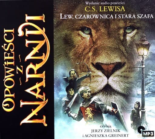 Lew, Czarownica i Stara Szafa. Opowieści z Narnii (Tom 1) - C. S. Lewis