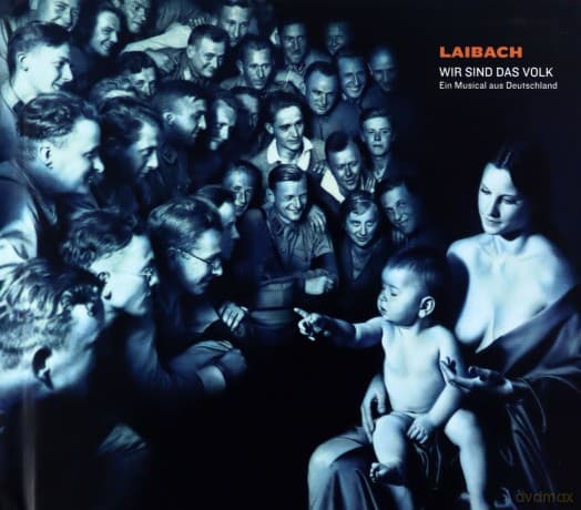 Laibach: Wir Sind Das Volk
