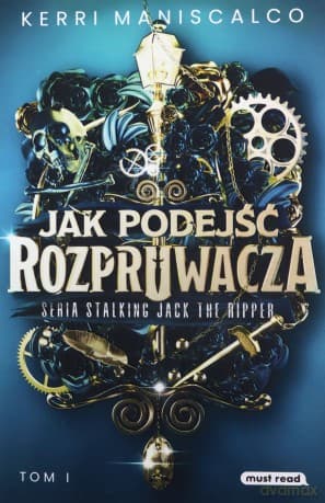 Jak podejść Rozpruwacza - Kerri Maniscalco