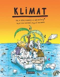 Klimat. To, o czym dorośli Ci nie mówią - Boguś Janiszewski, Max Skorwider