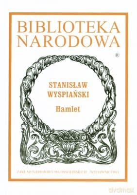 Hamlet (twarda) - Stanisław Wyspiański