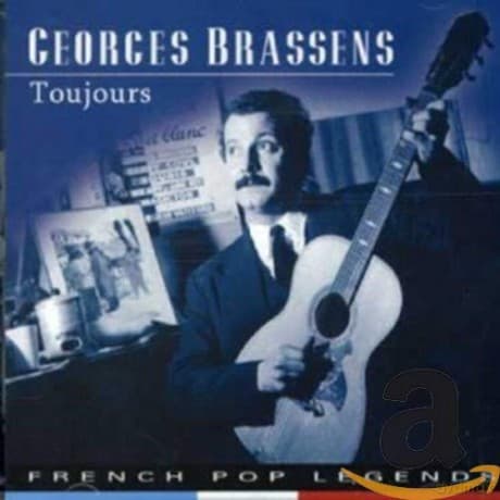 Georges Brassens: Toujours