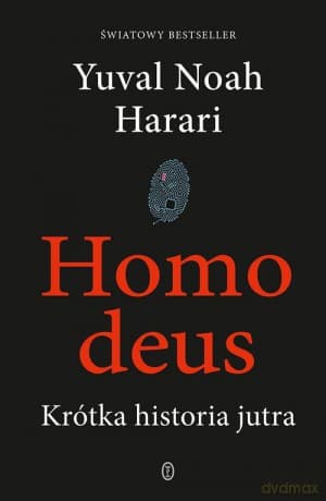 Homo deus - Yuval Noah Harari