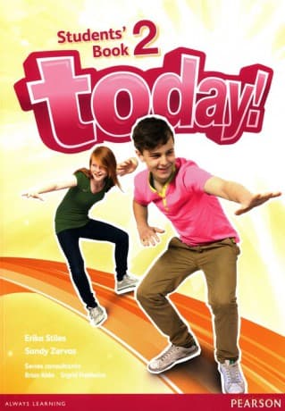 Today! Student's Book 2 - Erika Stiles, Sandy Zervas