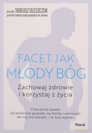 Facet jak młody bóg - Tadeusz Oleszczuk