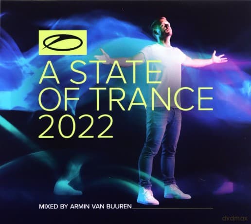 Armin Van Buuren: A State Of Trance 2022