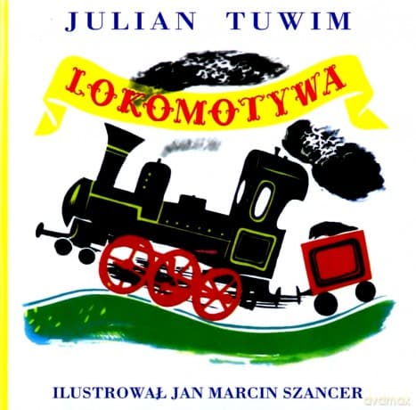 Lokomotywa składanka - Julian Tuwim