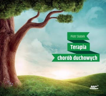 Terapia chorób duchowych - Piotr Słabek
