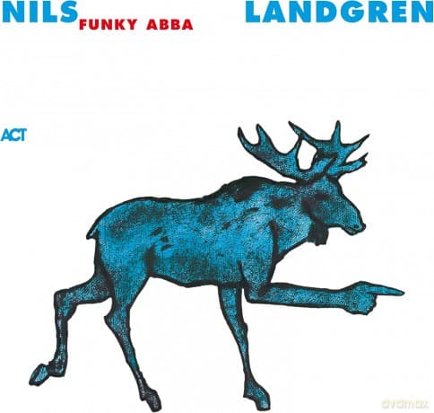 Nils Landgren Funk Unit: Funky ABBA (limited edition)