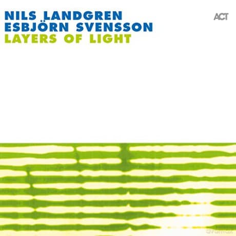 Nils Landgren & Esbjörn Svensson: Layers Of Light (limited edition)