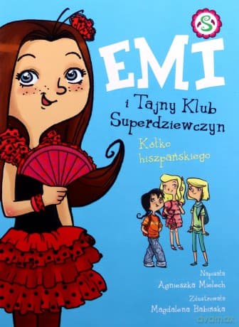 Kółko hiszpańskiego. Emi i Tajny Klub Superdziewczyn (Tom 2) - Agnieszka Mielech