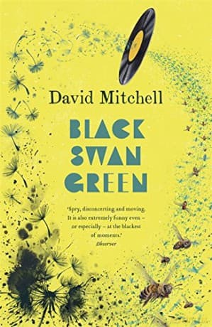Black Swan Green: David Mitchell - David Mitchell