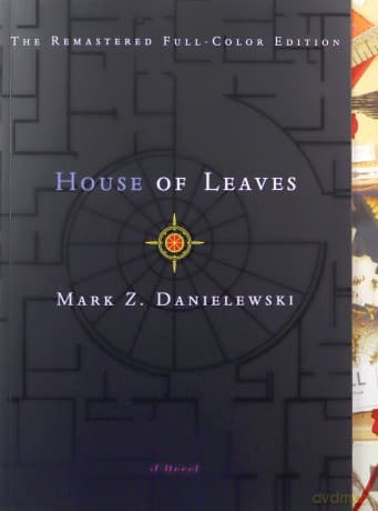 House of Leaves: Danielewski Mark Z. - Mark Z. Danielewski