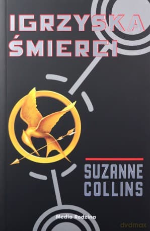 Igrzyska śmierci (Tom 1) - Suzanne Collins