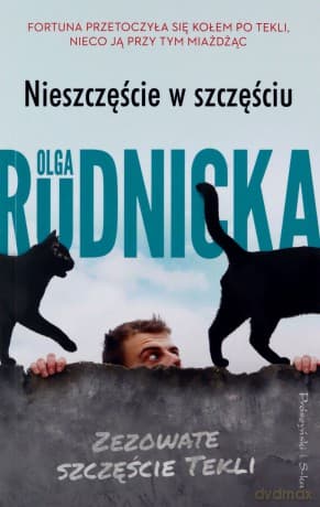 Nieszczęście w szczęściu - Olga Rudnicka
