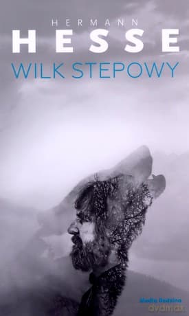 Wilk stepowy - Hermann Hesse
