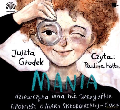 Mania dziewczyna inna niż wszystkie - Julita Grodek