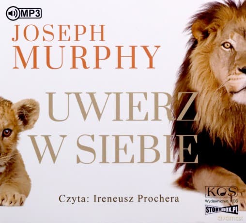 Uwierz w siebie - Joseph Murphy