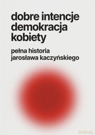 Dobre intencje demokracja kobiety