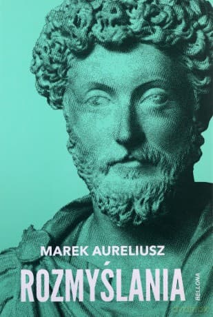 Rozmyślania - Marek Aureliusz