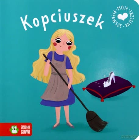 Moje pierwsze bajeczki Kopciuszek