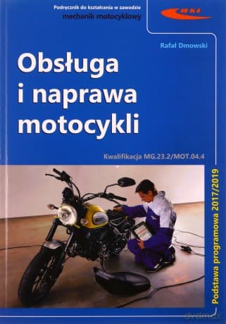 Obsługa i naprawa motocykli - Rafał Dmowski