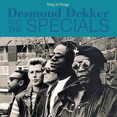 Desmond Dekker & The Specials: King of Kings