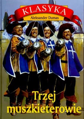 Trzej Muszkieterowie - Aleksander Dumas