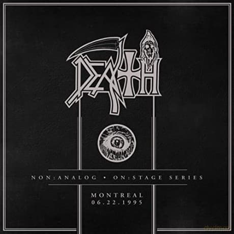 Death: Non Analog - On Stage Series - Montreal 06-22-1995