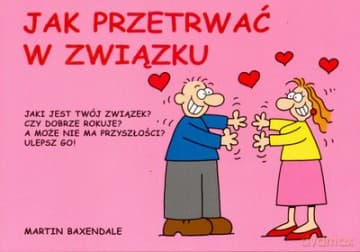 Jak Przetrwać W Związku - Martin Baxendale