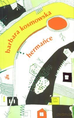 Hermańce - Barbara Kosmowska