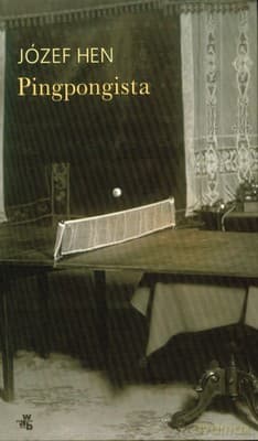 Pingpongista (twarda) - Józef Hen