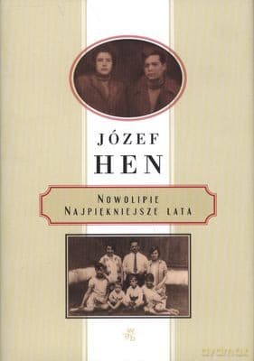Nowolipie Najpiekniejsze Lata (twarda) - Józef Hen