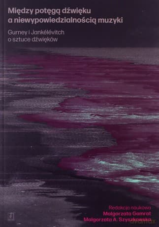 Między potęgą dźwięku a niewypowiedzialnością muzyki