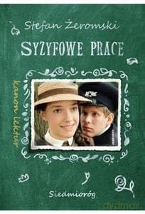 Syzyfowe prace - Stefan Żeromski