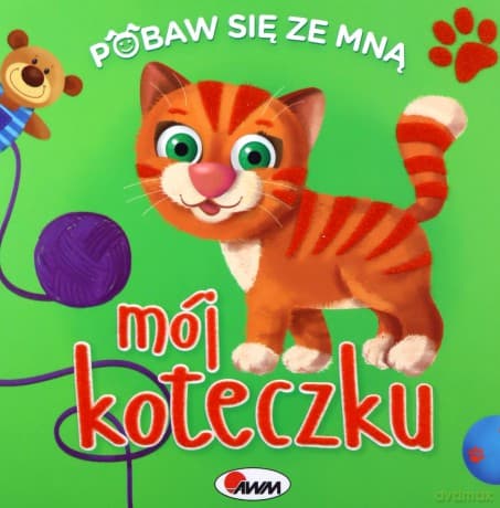 Książka Pobaw się ze mną mój koteczku AWM