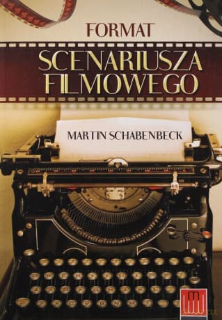 Format Scenariusza Filmowego - Martin Schabenbeck