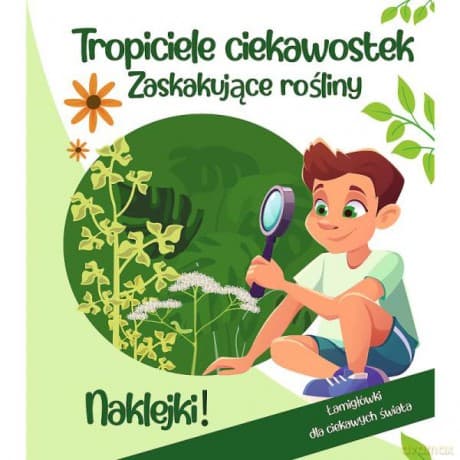 Tropiciele ciekawostek. Zaskakujące rośliny 09116
