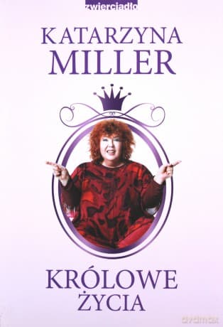 Królowe Życia - Katarzyna Miller