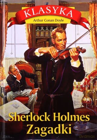 Sherlock Holmes. Zagadki - Arthur Conan Doyle