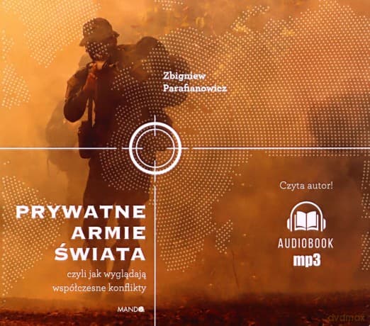 Prywatne armie świata - Zbigniew Parafianowicz