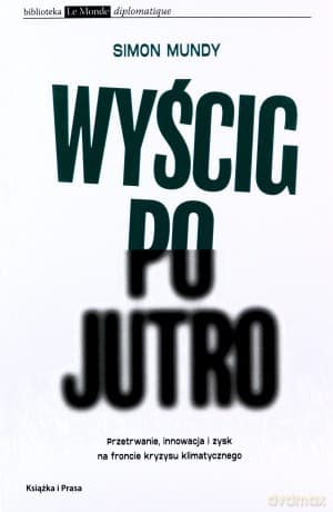 Wyścig po jutro / Książka i Prasa - Simon Mundy