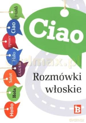 Ciao. Rozmówki włoskie