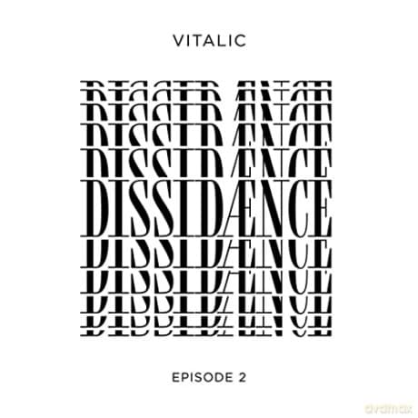 Vitalic: Dissidaence (Episode 2)