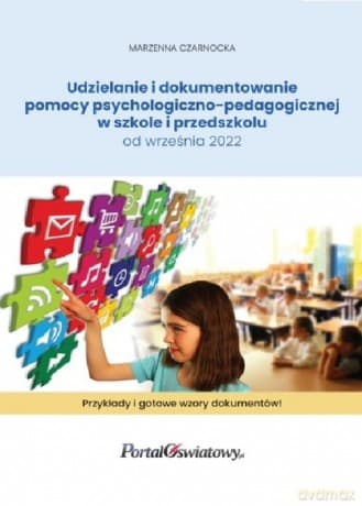 Udzielanie i dokumentowanie pomocy psychologiczno-pedagogicznej w szkole i przedszkolu od września 2022 - Marzenna Czarnocka