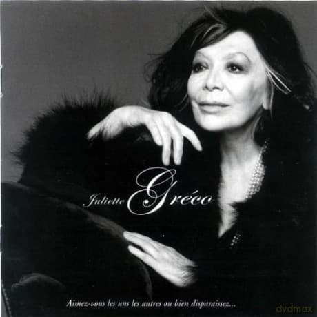 Juliette Greco: Aimez-Vous...