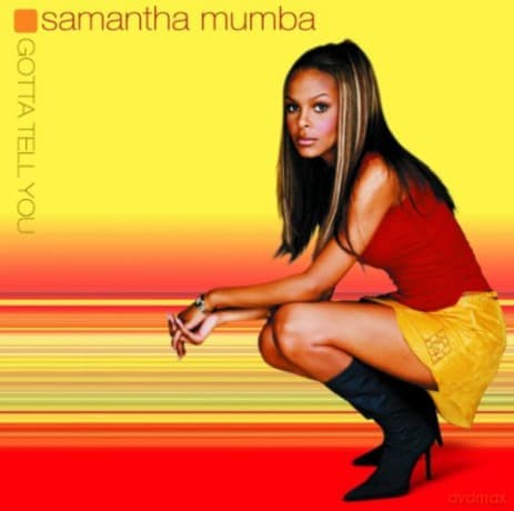 Samantha Mumba: Gotta Tell You