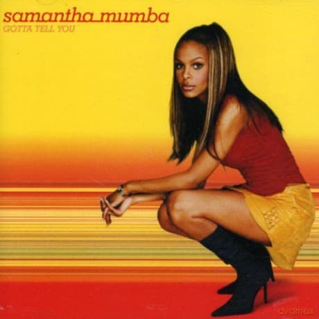 Samantha Mumba: Gotta Tell You