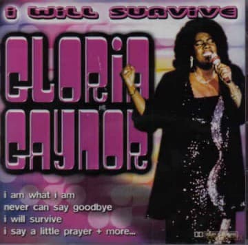 Gloria Gaynor: I Will Survive
